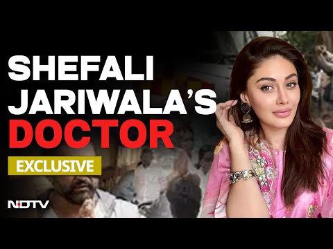Shefali Jariwala Death | Shefali Jariwala's Doctor Exclusive: 'She Last Visited 3 Months Before'