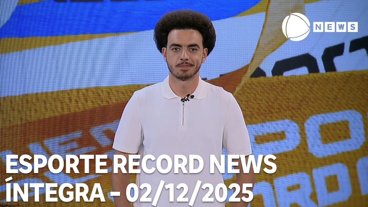 Esporte Record News – 02/12/2025