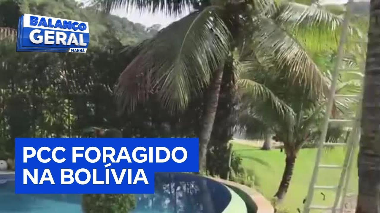 Líderes condenados do PCC vivem em luxo e seguem foragidos na Bolívia