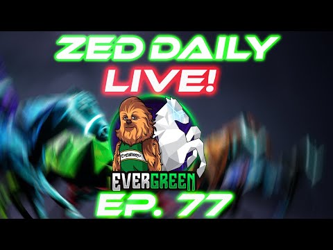 Zed Daily EP. 77 | The Return?  | Zed run
