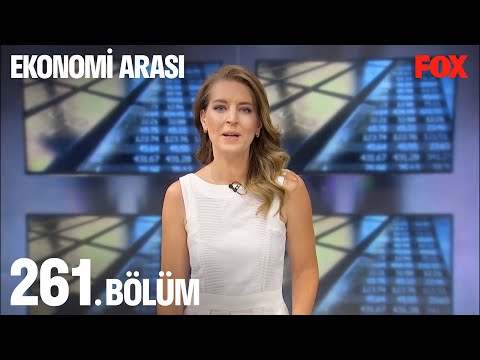 Ekonomi Arası 261. Bölüm