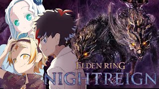 #10【ELDEN RING NIGHTREIGN 】強化グラディウスイクゾーーーー！！！！！【羽渦ミウネル/善額サンパロー/未知又バトヤ】