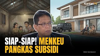 Menkeu Purbaya Siap Hapuska Subsidi Buat Orang Kaya, Tunggu Tanggal Mainnya!