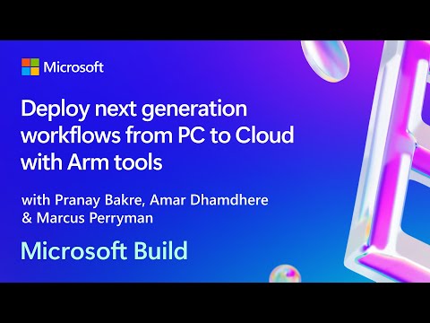 Deploy next generation workflows from PC to Cloud with Arm tools | BRKFP293