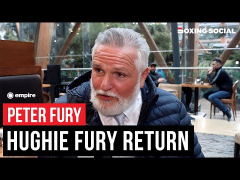 Peter fury brutally honest on hughie fury return