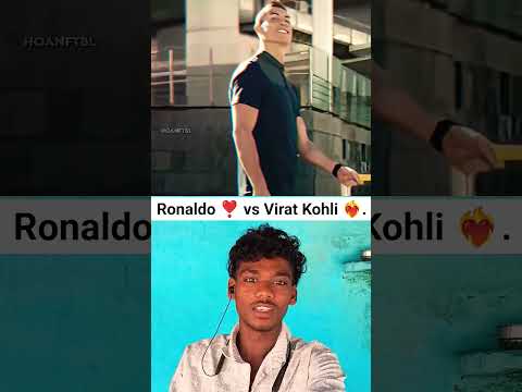 Virat Kohli❤️‍🔥vs Ronaldo❣️football and cricket mein aap logon ko#trending  #kohli#ronaldo#explore