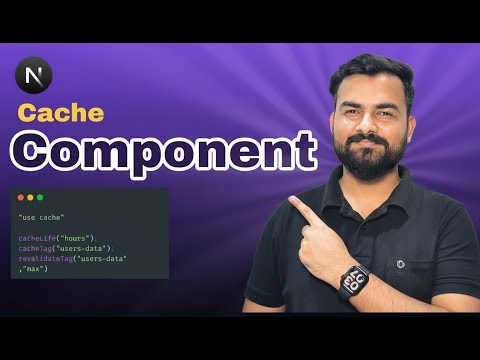 Next js 16 Cache Component