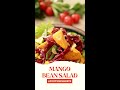 Mango Bean Salad | #Shorts | Sanjeev Kapoor Khazana
