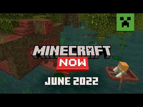 Minecraft Now: June 2022