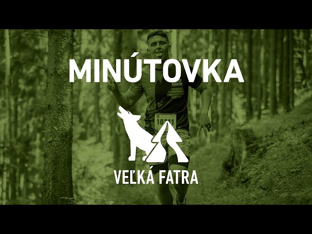 MINÚTOVKA BEHAJ LESMI VEĽKÁ FATRA 2022