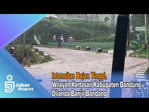 Intensitas Hujan Tinggi, Wilayah Kertasari Kabupaten Bandung Dilanda Banjir Bandang
