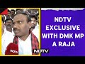 Tamil Nadu Politics | DMK MP A Raja: BJP Will Lose Its Deposit In Tamil Nadu And Nilgiris
