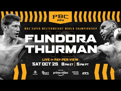 Fundora vs. Thurman PREVIEW: October 25, 2025 | PBC PPV on Prime Video