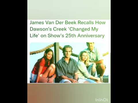 James Van Der Beek Recalls How Dawson's Creek 'Changed My Life' on Show's 25th Anniversary