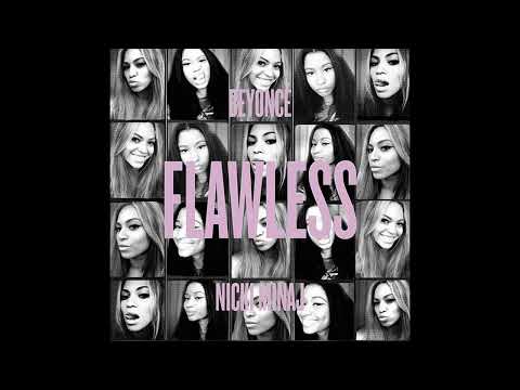 Beyoncé - Bow Down / Flawless (Remix) [feat. Nicki Minaj] (BEST VERSION)