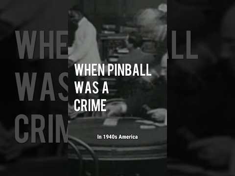 When Pinball was Illegal