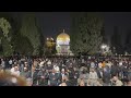 LIVE: Worshippers take part in evening Taraweeh prayers in Al-Aqsa Mosque compound