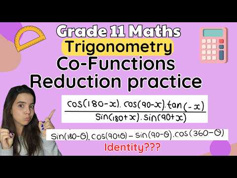 Grade 11 Trigonometry Reduction with Co-Functions PRACTICE