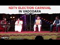 Lok Sabha Elections 2024 | NDTV Election Carnival In Vadodara, The Cultural Capital Of Gujarat