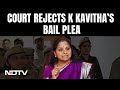 K Kavitha Bail | Delhi Excise Scam Case: BRS Leader K Kavitha Denied Interim Bail & Other Top News