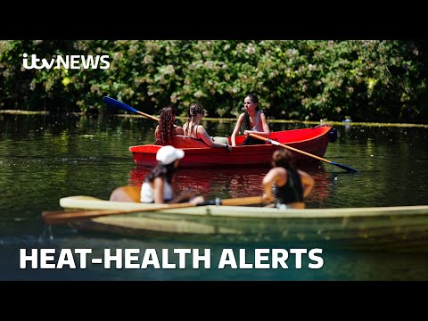 Heat-health alerts issued for most of England as UK braces for approaching heatwave | ITV News