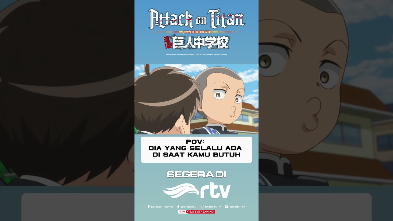 YANG SELALU ADA UNTUK MU #attackontitanjuniorhigh #attackontittan #rtv