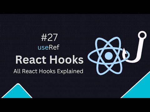 React Hooks Tutorial - 27 -   useRef