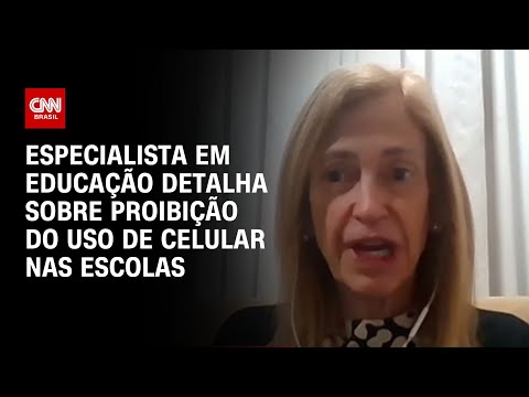 Especialista em educação detalha sobre proibição do uso de celular nas escolas | LIVE CNN