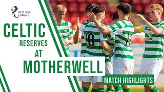 🍀 Highlights: Oko-Flex, Crossan & Johnston goals keep Celtic Reserves in title race!