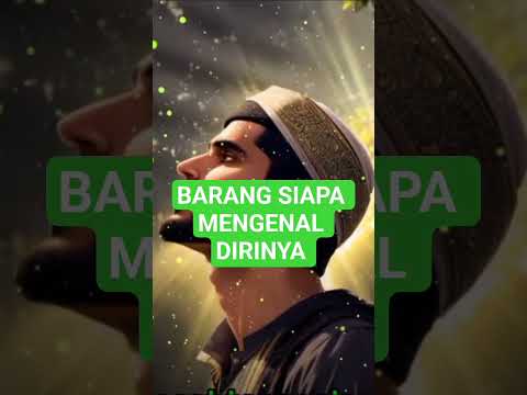 BARANG SIAPA MENGENAL DIRINYA