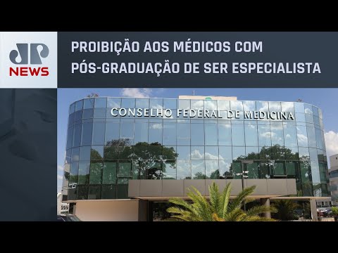 Justiça veta decisão do Conselho Federal de Medicina (CFM)