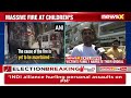 Victims Father Narrates His Ordeal | Ground Report | Fire Incident at Childrens Hospital | NewsX  - 05:29 min - News - Video