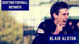 Scottish Football Hotshots – Blair Alston Scottish Football Hotshots – Blair Alston