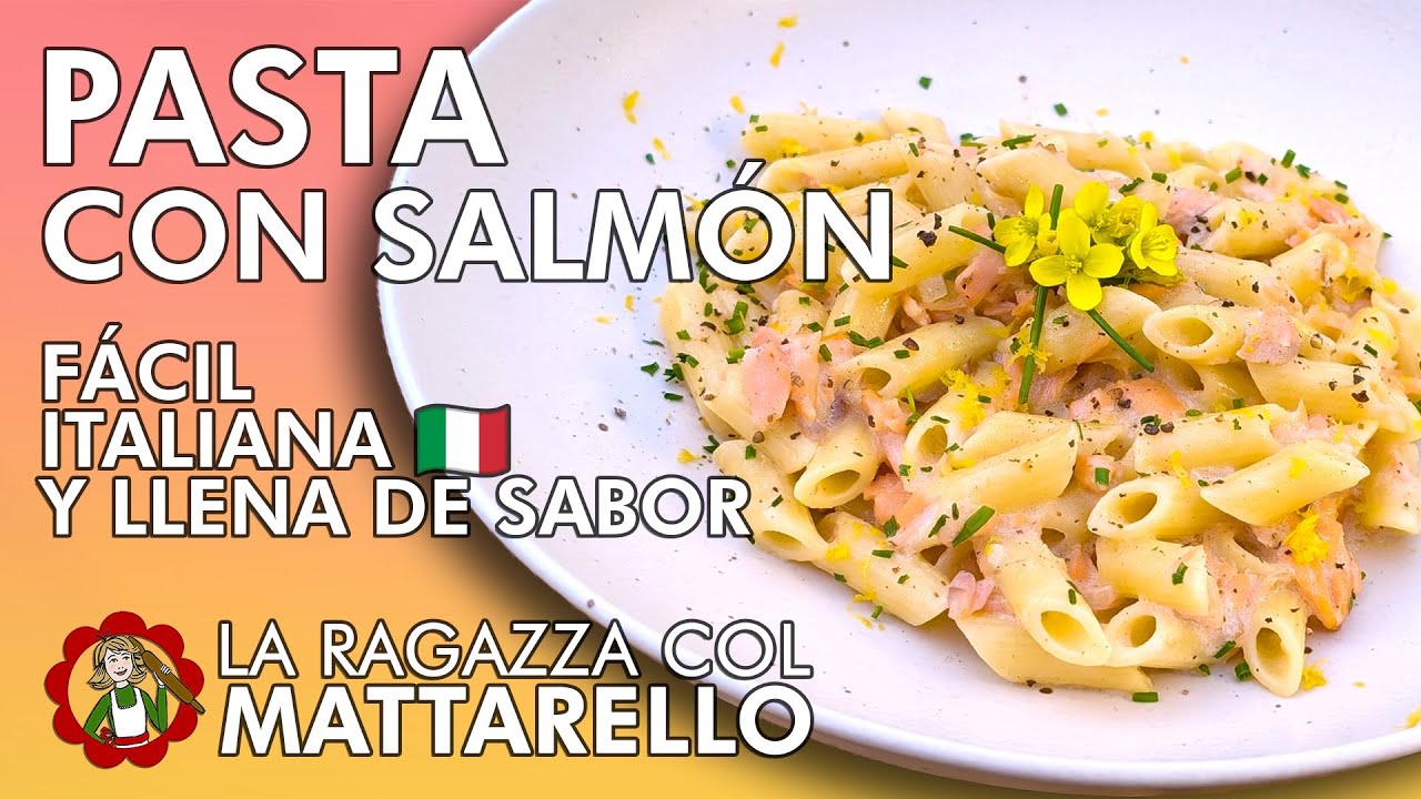 Pasta con salmón penne al salmone La ragazza col mattarello