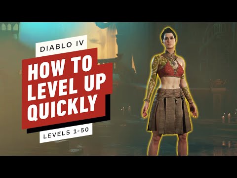 Diablo 4 - How to Level Up New Characters Quickly