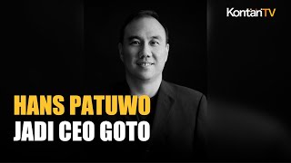 Proses Transisi, GOTO Umumkan Hans Patuwo Bakal Jadi CEO Gantikan Patrick Walujo
