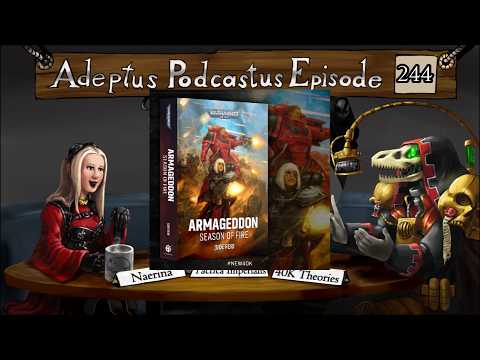 Adeptus Podcastus - A Warhammer 40,000 Podcast - Episode 244 Ft. Naerina
