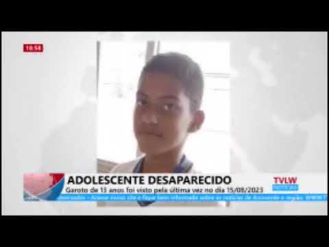 ADOLESCENTE DESAPARECIDO Garoto de 13 anos foi visto pela última vez no dia 15/08/2023