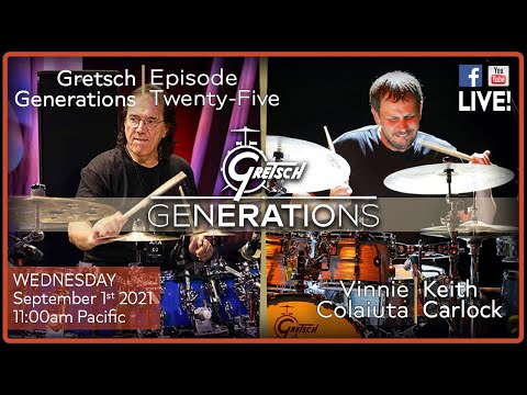 GRETSCH GENERATIONS-EP25: VINNIE COLAIUTA & KEITH CARLOCK