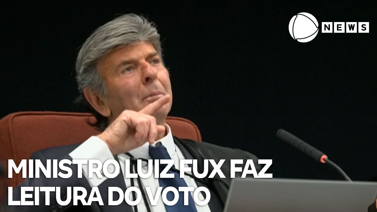 Ministro Luiz Fux faz leitura do voto confira trecho