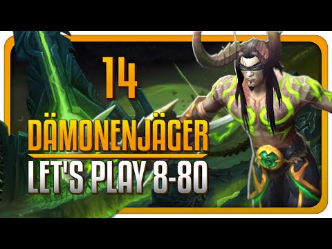 Let's Play WoW - Dämonenjäger - #14 | Leak Season!