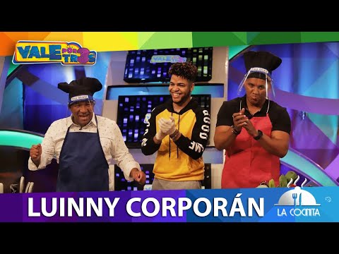 Luinny Corporán "La Cocinita" VALE POR TRES