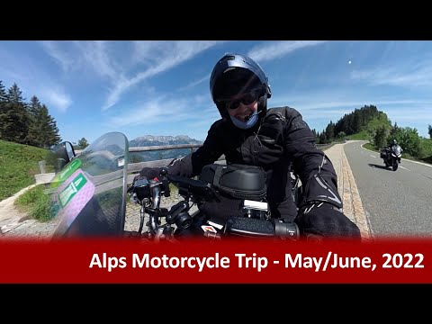 Alps Motorcycle Trip, May/June 2022