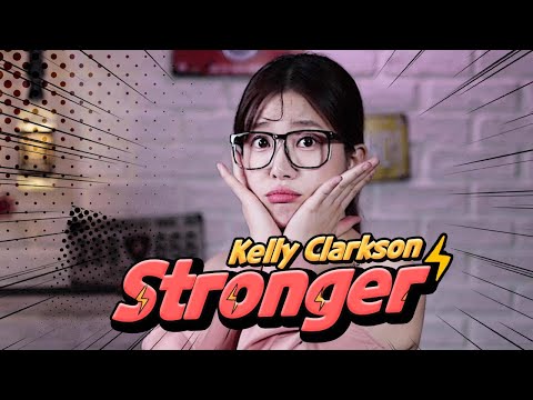 Kelly Clarkson Stronger <strong>COVER</strong> (<strong>LONG</strong> TIME NO SEE💛)