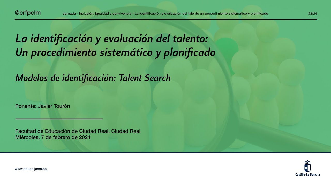 #Jornadas_CRFPCLM: Identificación y evaluación del talento - Talent Search - Javier Tourón