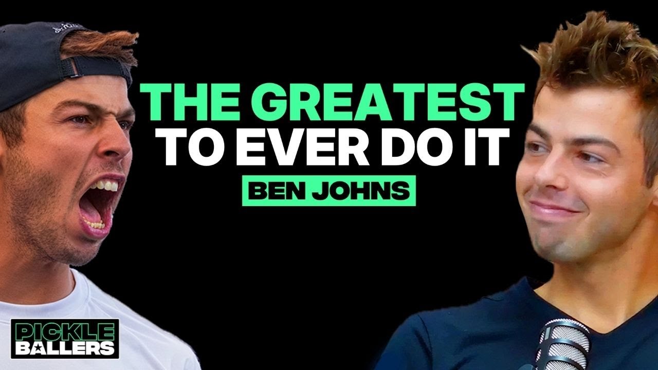 Ben Johns: Life As the Greatest Pickleball Player On Earth | S2 E1