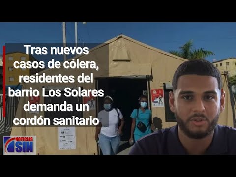 Residentes el barrio Los Solares demanda un cordón sanitario por cólera