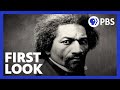 Becoming Frederick Douglass | First Look | PBS