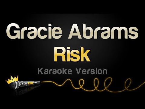 Gracie Abrams - Risk (Karaoke Version)