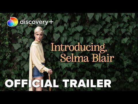 Introducing, Selma Blair'